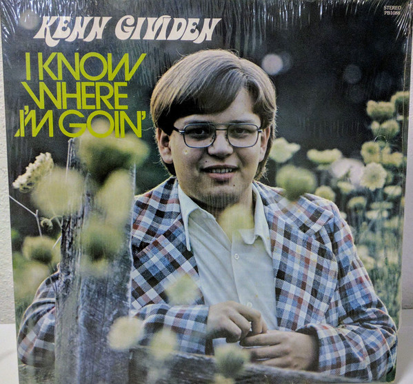 baixar álbum Kenn Gividen - I Know Where Im Goin