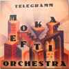Moka Efti Orchestra - Telegramm