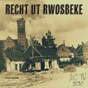 MC TV - Recht Ut Rwosbeke album cover