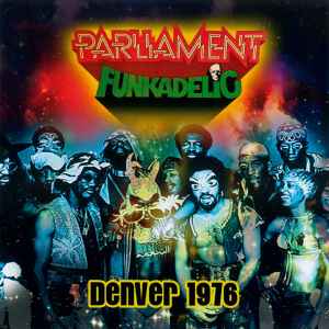 Parliament - Denver 1976 album cover