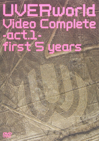 UVERworld - Uverworld Video Complete-Act.1-First 5 Years