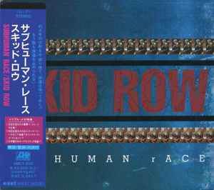 Skid Row - Subhuman Race = サブヒューマン・レース