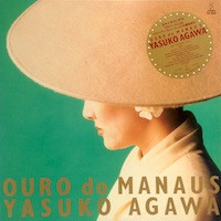 Yasuko Agawa - Ouro Do Manaus | Releases | Discogs