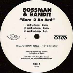 Bossman & Bandit - Born 2 Da Bad album cover