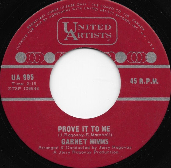 Garnet Mimms – I'll Take Good Care Of You / Prove It To Me (1966