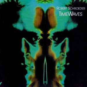 TimeWaves - Robert Schroeder