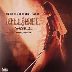 Kill Bill Vol. 2 (Original Soundtrack) (2021, 180g, Vinyl) - Discogs