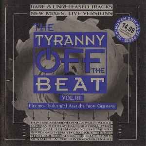 The Tyranny Off The Beat Vol. III - Various