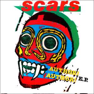 Scars – Author! Author! E.P. (1981, Vinyl) - Discogs