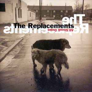 All Shook Down - The Replacements