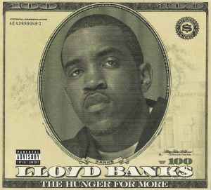 Lloyd Banks – The Hunger For More (2004, CD) - Discogs