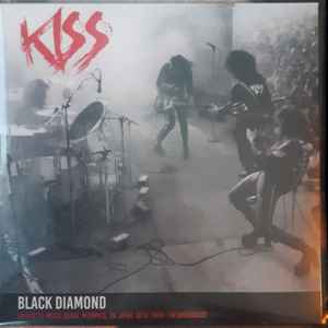 Kiss - Black Diamond (Lafayette Music Room, Memphis, TN. April 18th, 1974 - FM Broadcast) album cover