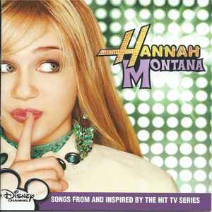 Hannah Montana – Hannah Montana (2006, CD) - Discogs