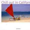 Various - Chill Out In California Vol.2