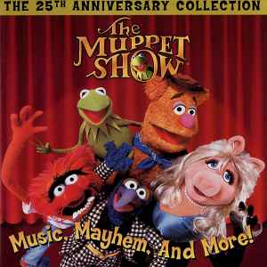 The Muppets - The Muppet Show: Music, Mayhem, And More (The 25th Anniversary Collection)