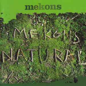 The Mekons - Natural