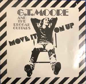 G.T. Moore And The Reggae Guitars - Move It On Up album cover