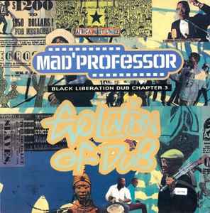 Evolution Of Dub (Black Liberation Dub Chapter 3) - Mad Professor