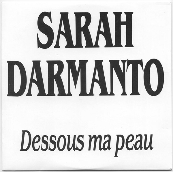 lataa albumi Sarah Darmanto - Dessous Ma Peau