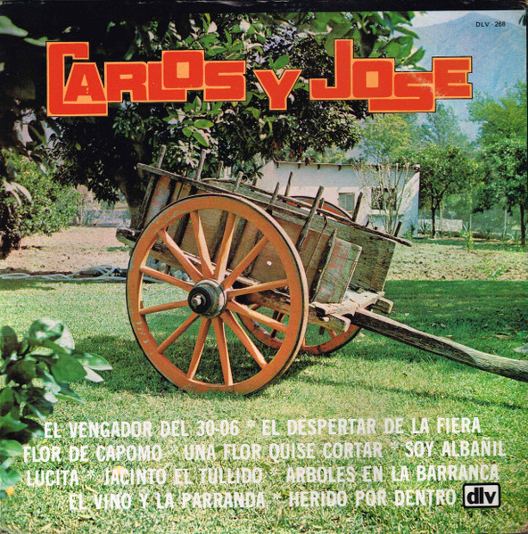 Carlos Y Jose – Flor De Capomo (1981, Vinyl) - Discogs