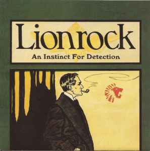 An Instinct For Detection - Lionrock