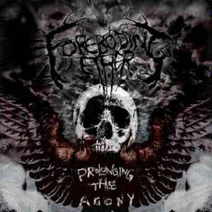 Foreboding Ether - Prolonging The Agony album cover