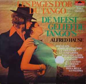 Alfred Hause - Les Pages d'Or Du Tango / De Meest Geliefde Tango's album cover