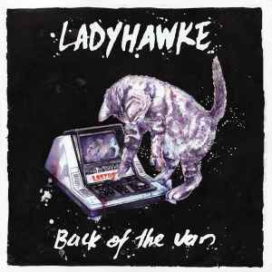 Ladyhawke - Back Of The Van album cover