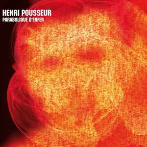 Parabolique D'Enfer - Henri Pousseur