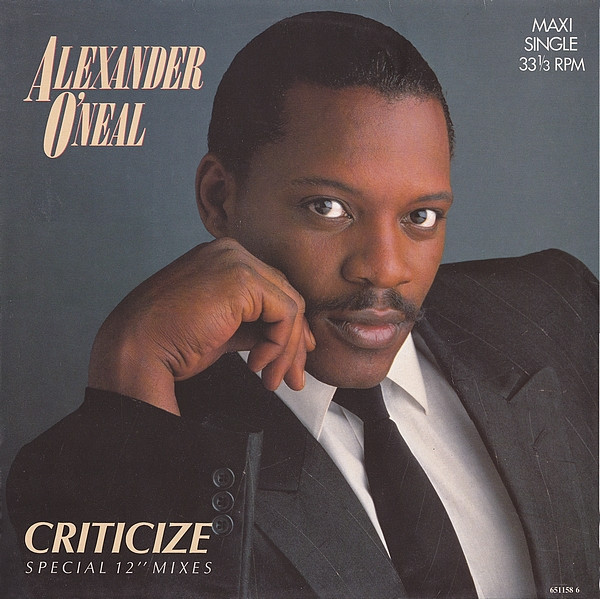 Alexander O'Neal – Criticize (1987, Vinyl) - Discogs