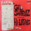Gil Suarez And His Hi-Latins* - El Tramposo