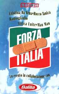 Forza Italia - Cristina Da Vena / Rocco Tanica / Radiogladio / Africa Unite / Mau Mau
