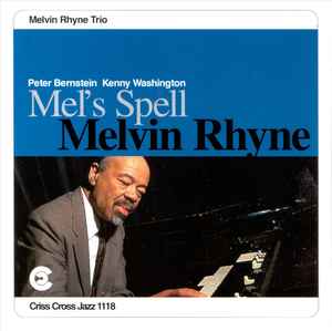 Melvin Rhyne Trio - Mel's Spell