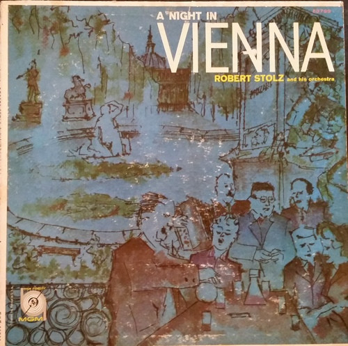 Robert Stolz And His Orchestra – A Night In Vienna (Vinyl) - Discogs