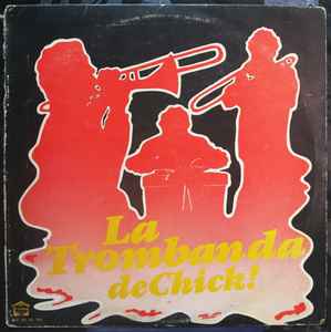 La Trombanda De Chick - La Trombanda De Chick album cover