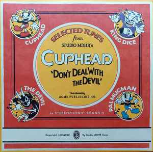 Selected Tunes From Studio MDHR's Cuphead "Don't Deal With The Devil" - Kristofer Maddigan