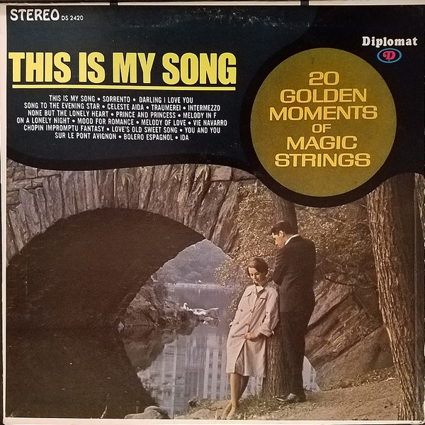 Album herunterladen Magic Strings - This Is My Song 20 Golden Moments Of Magic Strings