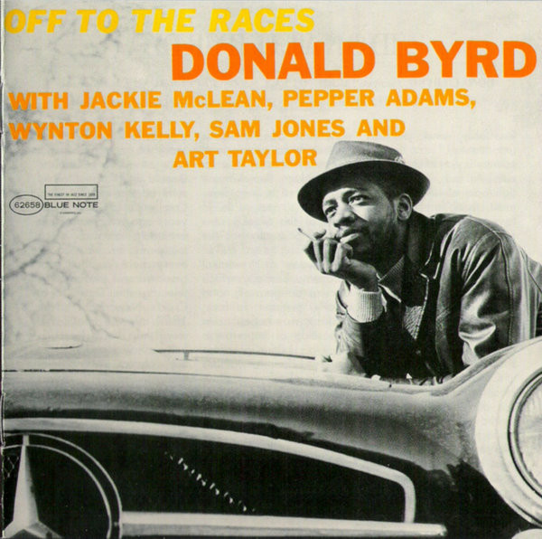 Donald Byrd – Off To The Races (2006, CD) - Discogs