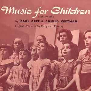 Music For Children (Schulwerk) on Discogs