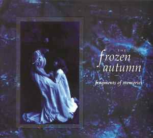 The Frozen Autumn - Fragments Of Memories