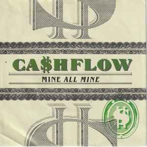 Ca$hflow - Mine All Mine / Spending Money album cover