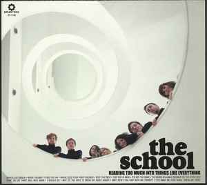 The School (2) - Reading Too Much Into Things Like Everything album cover