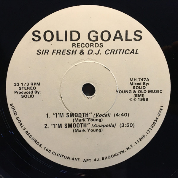 Sir Fresh & D.J. Critical – I'm Smooth (1988, Vinyl) - Discogs