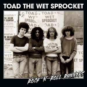Toad The Wet Sprocket (2) - Rock 'N' Roll Runners album cover