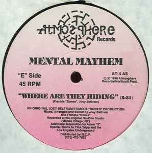 Mental Mayhem - Where Are They Hiding / Joey's Riot