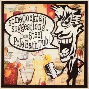 Some Cocktail Suggestions - Steel Pole Bath Tub