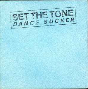Set The Tone - Dance Sucker album cover