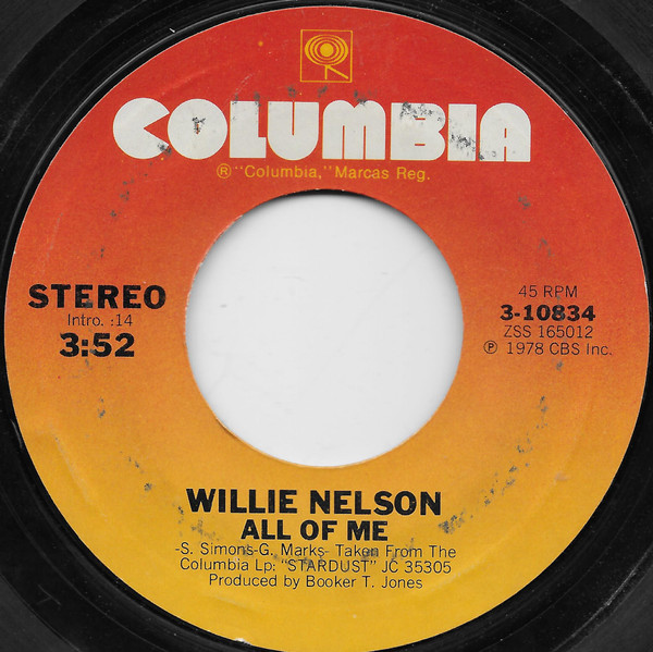 Willie Nelson – All Of Me / Unchained Melody (1978, Vinyl) - Discogs