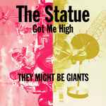 Cover of The Statue Got Me High, 1992, Vinyl