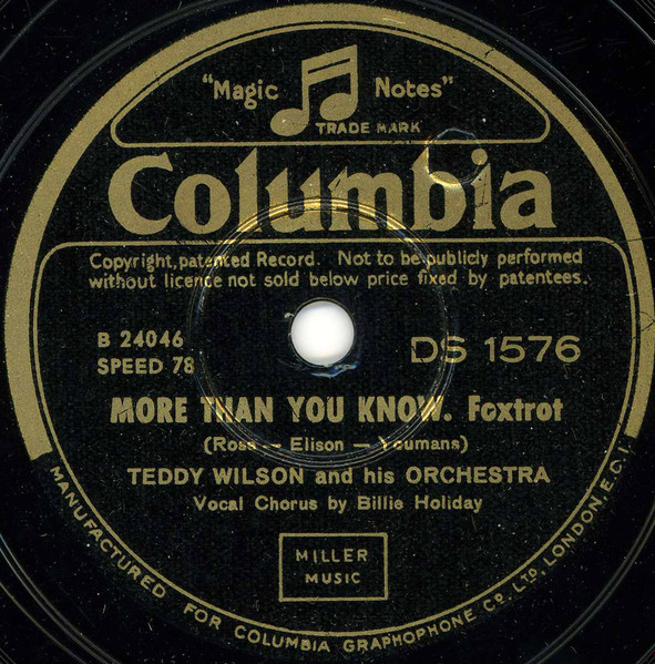 Teddy Wilson And His Orchestra Vocalist: Billie Holiday – More 
